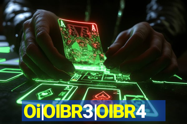 Oi|OIBR3|OIBR4